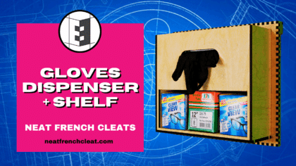 French cleat gloves dispenser + shelf