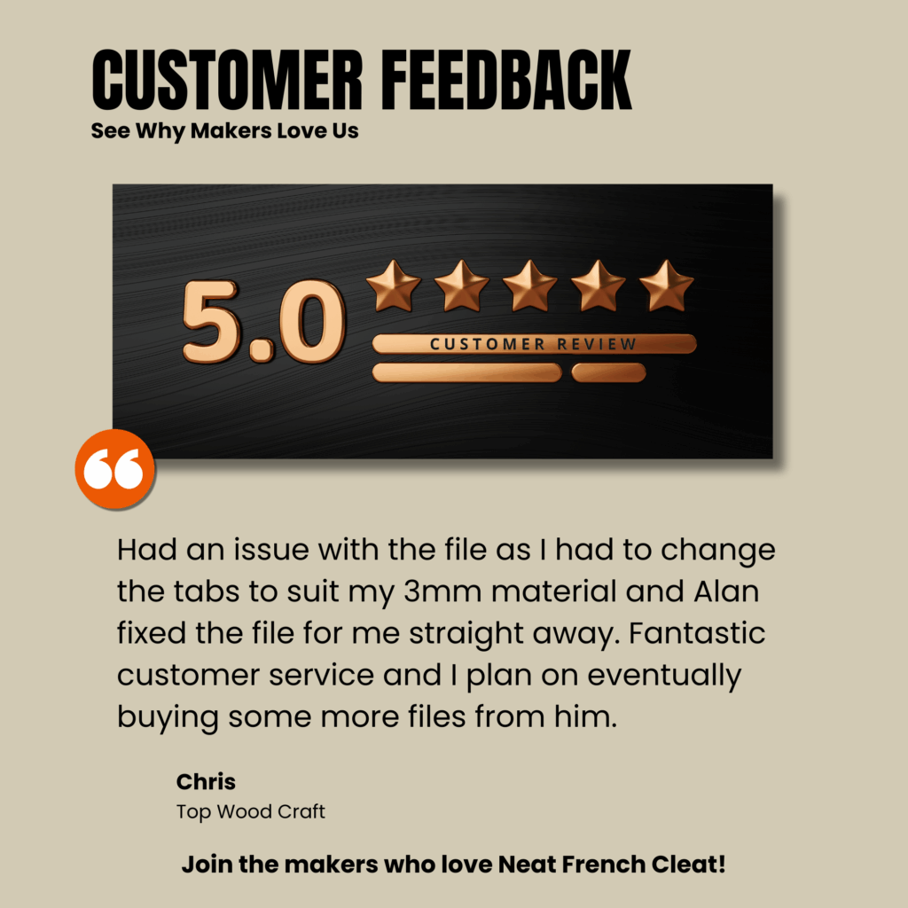 Had an issue with the file as I had to change the tabs to suit my 3mm material and Alan fixed the file for me straight away. Fantastic customer service and I plan on eventually buying some more files from him